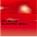 Electric Soul (Mixed By DJ 3000)