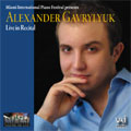 ALEXANDER GAVRYLYUK -LIVE IN RECITAL:HAYDN/BRAHMS/SCRIABIN/PROKOFIEV/ETC
