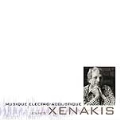 Xenakis : Musique Electro-Acoustique