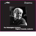 Eugene Ormandy and the Philadelphia Orchestra