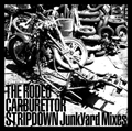 STRIPDOWN Junk Yard Mixes