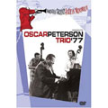 Norman Granz' Jazz In Montreux: Oscar Peterson Trio '77