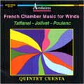 French Chamber Music for Winds / Quintet Cuesta