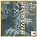 Bernstein Century - Mendelssohn Symphony No.4 etc