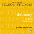Debussy : La Mer, Nocturnes / Tilson-Thomas, Philharmonia Orch