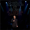 Charles Aznavour Et Ses Amis A L'opera Garnier (EU)
