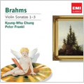 Brahms: Violin Sonatas No.1-3 /Kyung-Wha Chung(vn), Peter Frankl(p)