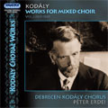 KODALY:WORKS FOR MIXED CHOIR VOL.2:PETER ERDEI(cond)/DEBRECEN KODALY CHORUS