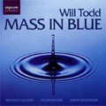 ウィル・トッド: 青のミサOp.28(ジャズ・ミサ)
