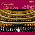 Swinging the Opera -Bizet/Puccini/Verdi/etc:Antti Sarpila(cond)/Opera Big Band