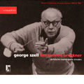 George Szell conducts Beethoven, Bruckner