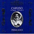 Caruso in Opera Vol.2 -Flotow, Verdi, Donizetti, Puccini, etc (1905-20) /  Enrico Caruso(T), etc