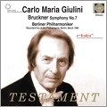 Bruckner: Symphony No.7 / Carlo Maria Giulini, Berlin Philharmonic Orchestra