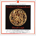 Harpsichords-Historic, Rare and Unique Vol.2: Tenducci's Harpsichord / David Leigh