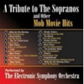 Tribute To The Sopranos And Other Mob Movie Hits