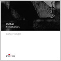Vanhal: Symphonies - Bryan d1, g1, c11, a2, e1 / Concerto Koln