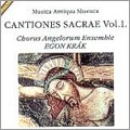 Musica Antiqua Slovaca. Cantiones Sacrae Vol.1 / Egon Krak, Chorus Angelorum Ensemble