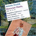 Dvorak: Moravian Duets / Magdalena Hajossyava, Jozef Kundlak, Marta Benackova, Marian Lapsansky