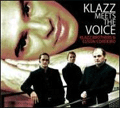 Klazz Meets the Voice:Klazz Brothers & Edson Cordeiro