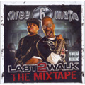 Last 2 Walk : The Mixtape [Limited]
