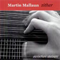 ZWISCHEN STEINEN -S.L.WEISS/R.ZOLLITSCH/F.SCHWENK:MARTIN MALLAUN(zither)