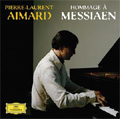 Hommage a Messiaen -8 Preludes, Catalogue d'Oiseaux -La Bouscarle, L'Alouette Lulu, etc / Pierre-Laurent Aimard(p)