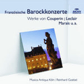 French Baroque Concertos: Marais, Leclair, etc / Reinhard Goebel(cond), Musica Antiqua Koln
