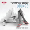 Departure Lounge: Lounge [Remaster] [Slipcase]