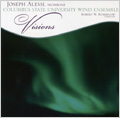 Visions - Appermont: Colors; Ewazen: Visions of Light, etc / Joseph Alessi(tb), Robert Rumbelow(cond), Columbus State University Wind Ensemble