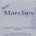 JUST MARCHES:THE BAND OF HER MAJESTY'S ROYAL MARINES PLYMOUTH