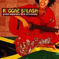 RAGGAE SPLASH ～global expansion 35th anniversary～