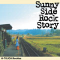Sunny Side Rock Story