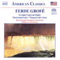 Grofe: Mississippi Suite, Grand Canyon Suite