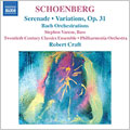 THE ROBERT CRAFT COLLECTION/THE MUSIC OF ARNOLD SCHOENBERG, VOL.4:SERENADE/VARIATIONS FOR ORCHESTRA/BACH ORCHESTRATIONS:ROBERT CRAFT(cond)/TWENTIETH CENTURY CLASSICS ENSEMBLE/PHILHARMONIA ORCHESTRA/ETC