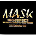 MASK Valentine BOX  [4CD+DVD]<完全生産限定盤>