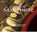 The Classical Saxophone / Bornkamp, Weierink, Janssen