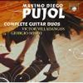 M.D.Pujol: Complete Guitar Duos / Giorgio Mirto, Victor Villadangos