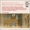 More Organ Favourites from King's College, Cambridge / Philip Ledger