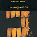 Living Ornaments 1981 (Live at Wembley Arena 28th April 1981)