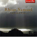R.Samuel :Light and Water -The Hare in the Moon, Time Out of Time, A Garland for Anne, etc / Fidelio Piano Quartet, Lucy Crowe(S), etc