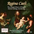 Regina Coeli - Sacred Choral Music / Soper, Drake, The Chapel Choir of Corpus Christi College Cambridge