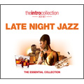 Late Night Jazz : The Essential Collection