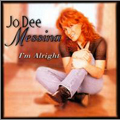 I'm Alright/Jo Dee Messina