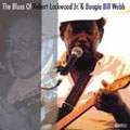 The Blues Of Robert Lockwood Jr. & Boogie Bill Webb
