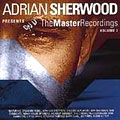 Adrian Sherwood Presents The Master Recordings