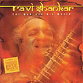 Ravi Shankar: The Man And His Music