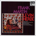 F.Martin :Le Vin Herbe (1961):Victor Desarzens(cond)/Winterthur State Orchestra members/etc