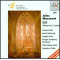 Massenet : Eve (Mysterium In 3 Parts):Jeanpierre Faber(cond)/Euregio Symphony Orchestra/etc
