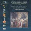 Des Prez: Missa Fortuna Desperata, Songs;  Isaac, et al