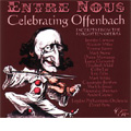 Entre Nous:Celebrating Offenbach:Excerpts from the Forgotten Operas:David Parry(cond)/London Philharmonic Orchestra/Elisabeth Vidal(S)/Colin Lee(T)/Yvonne Kenny(S)/etc